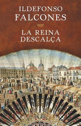 REINA DESCALÇA (T/D) (ROSA DELS VENTS) | 9788401354717 | FALCONES, ILDEFONSO