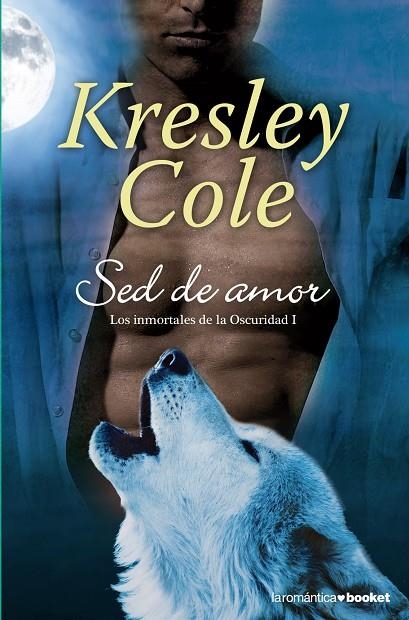 SED DE AMOR (BOOKET) INMORTALES DE LA OSCURIDAD VOL.1 | 9788408003809 | COLE, KRESLEY