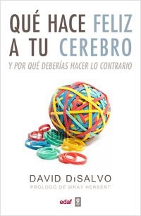 QUE HACE FELIZ A TU CEREBRO | 9788441432581 | DISALVO, DAVID