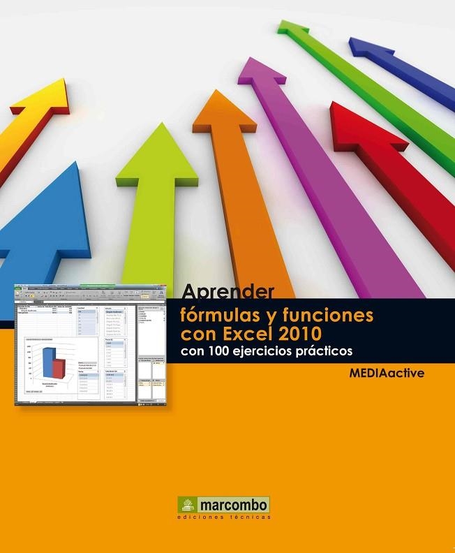 APRENDER FORMULAS Y FUNCIONES CON EXCEL 2010. 100 EJERCICIOS | 9788426718198 | MEDIACTIVE