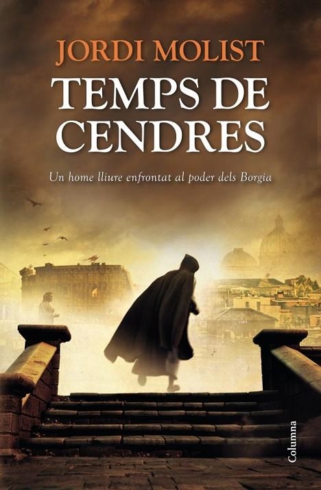 TEMPS DE CENDRES (CLASSICA-T/D) | 9788466416368 | MOLIST, JORDI