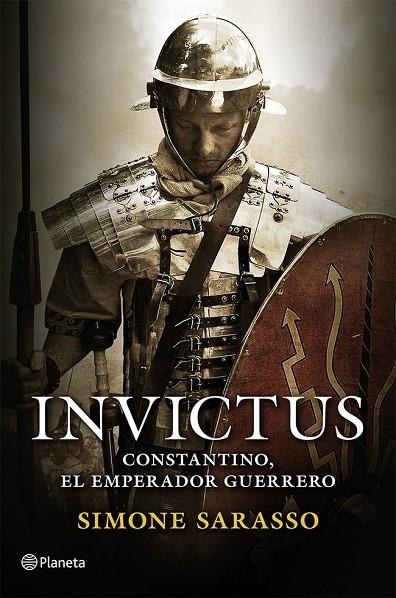 INVICTUS. CONSTANTINO EL EMPERADOR GUERRERO (INTERNACIONAL) | 9788408050476 | SARASSO, SIMONE