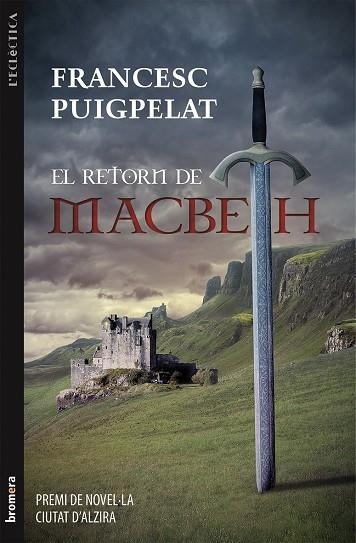 RETORN DE MACBETH, EL.(ECLETICA) | 9788490260920 | PUIGPELAT, FRANCESC