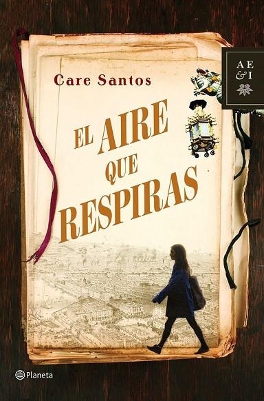 AIRE QUE RESPIRAS (AEI) | 9788408035534 | SANTOS, CARE