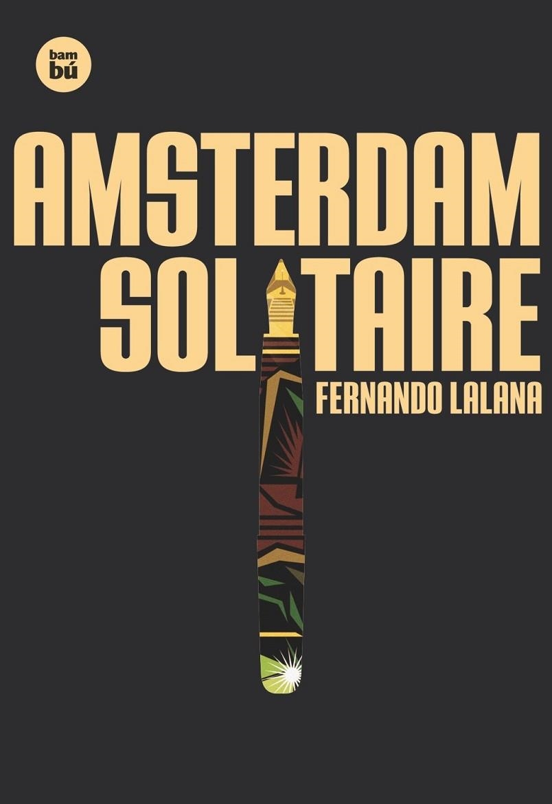 AMSTERDAM SOLITAIRE (BAMBU-EXIT) | 9788483431283 | LALANA, FERNANDO (1958- ) [VER TITULOS]