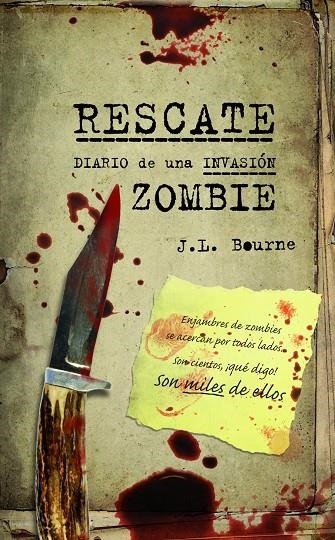 RESCATE. DIARIO DE UNA INVASION ZOMBIE (TIMUN MAS) | 9788448008505 | BOURNE, J.L.