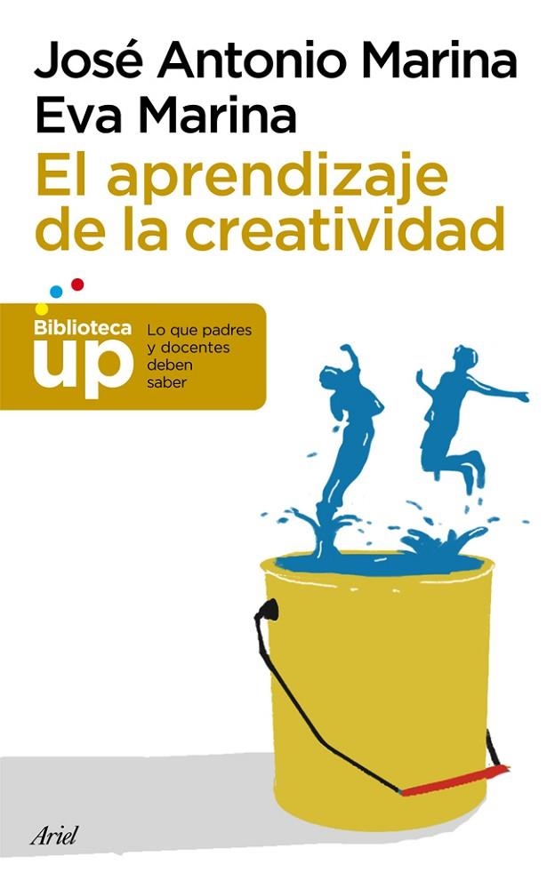 APRENDIZAJE DE LA CREATIVIDAD (BIB.UP) | 9788434406353 | MARINA, JOSE AQNTONIO - MARINA, EVA