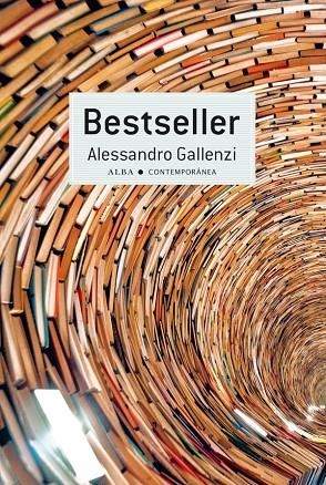 BESTSELLER (CONTEMPORANEA) | 9788484288275 | GALLENZI, ALESSANDRO