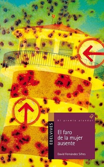 FARO DE LA MUJER AUSENTE.(PREMIO ALANDAR 2011) | 9788426381477 | FERNANDEZ SIFRES, DAVID