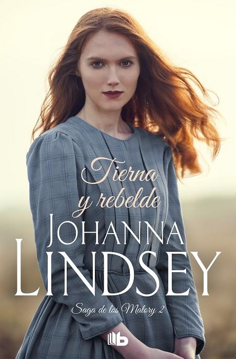 TIERNA Y REBELDE (SAGA MALORY VOL.II) | 9788498725223 | LINDSEY, JOHANNA