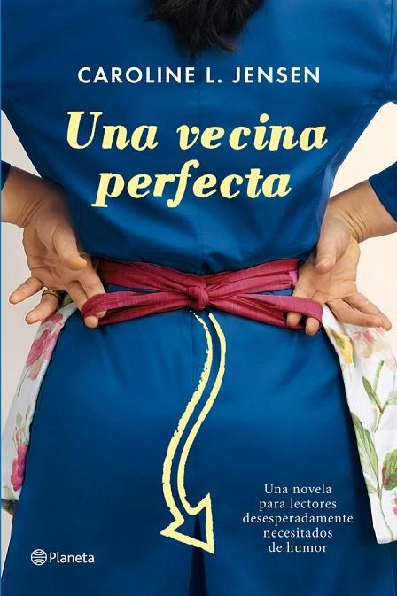 VECINA PERFECTA (INTERNACIONAL) | 9788408004592 | JENSEN, CAROLINE L.