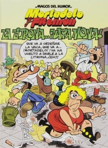 MORTADELO Y FILEMON - LA LITRONA | 9788466652865