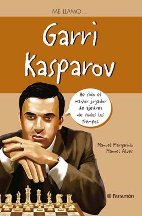 GARRI KASPAROV - ME LLAMO | 9788434240889