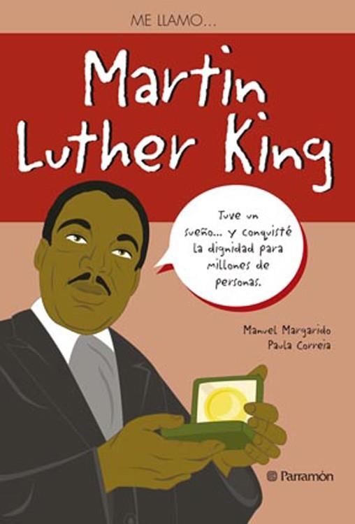 MARTIN LUTHER KING - ME LLAMO | 9788434240520