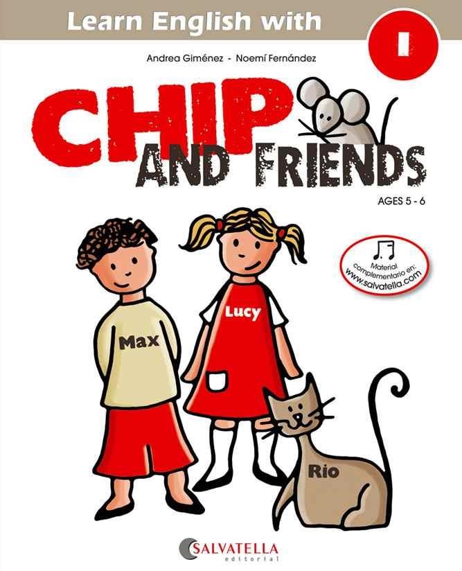 CHIP AND FRIENDS, INGLES, EDUCACION PRIMARIA. CUADERNO 1 | 9788484127543 | GIMENEZ PUJAGUT, ANDREA [VER TITULOS]