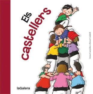 (CAT).CASTELLERS, ELS. | 9788424642358 | CANYELLES, ANNA/CALAFELL, ROSER