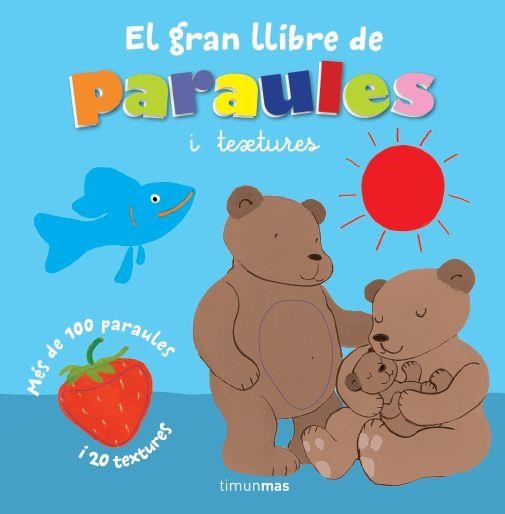 EL GRAN LLIBRE DE LES PARAULES I TEXTURES | 9788415853558 | DIVERSOS [VER TITULOS]