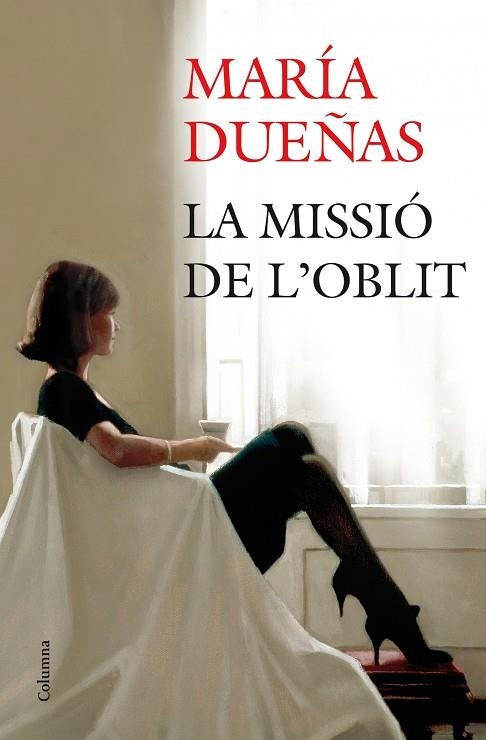 LA MISSIO DE L'OBLIT | 9788466416009 | DUEÑAS MARIA