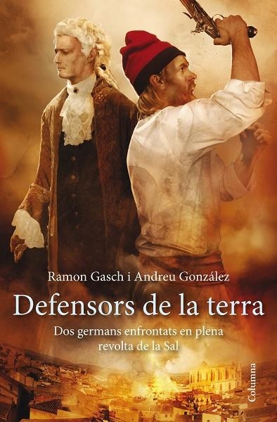 DEFENSORS DE LA TERRA | 9788466417297 | GONZALEZ CASTRO, ANDRES (1974- ) [VER TITULOS]