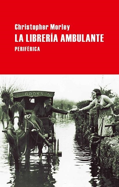 LA LIBRERIA AMBULANTE | 9788492865505 | MORLEY, CHRISTOPHER [VER TITULOS]