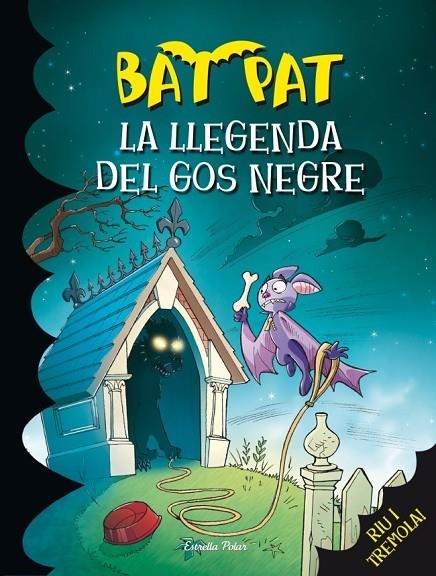 LLEGENDA DEL GOS NEGRE, LA - BAT PAT | 9788415697619 | PAVANELLO, ROBERTO