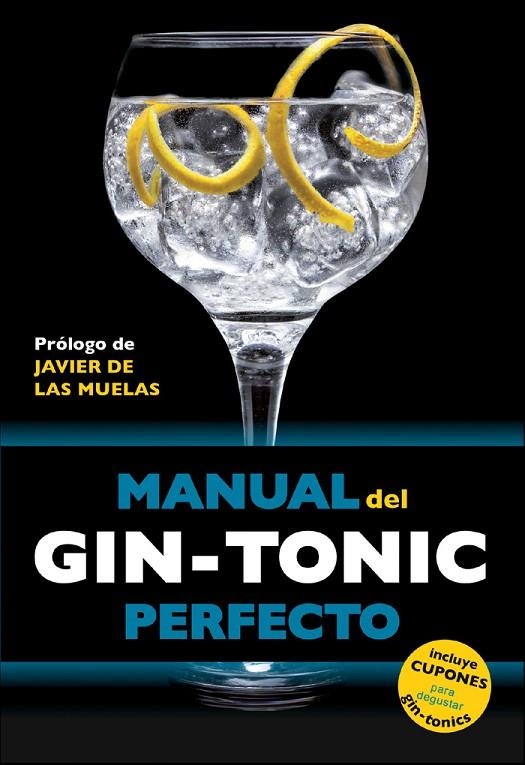 MANUAL DEL GIN-TONIC PERFECTO | 9788408119838 | MILLAN CAMPOY, JORDI [VER TITULOS]