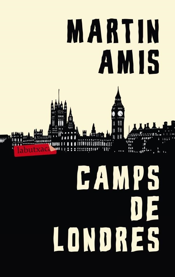 (CAT).CAMPS DE LONDRES.(NARRATIVA) | 9788499305073 | AMIS, MARTIN