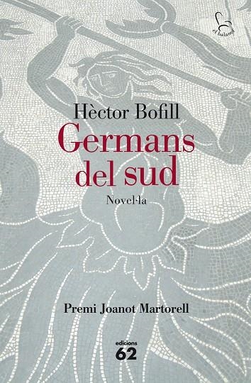 GERMANS DEL SUD | 9788429772074 | BOFILL, HECTOR (1973- ) [VER TITULOS]