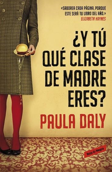 Y TU QUE CLASE DE MADRE ERES? | 9788439728191 | DALY, PAULA