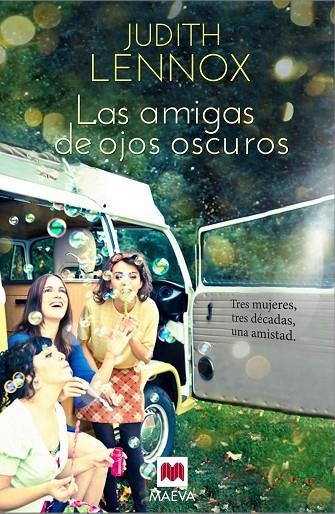 AMIGAS DE OJOS OSCUROS, LAS | 9788415532712 | LENNOX, JUDITH