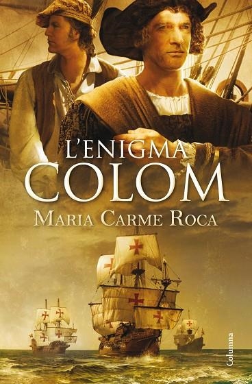 ENIGMA COLOM,L' | 9788466418164 | CARME ROCA, MARIA [VER TITULOS]