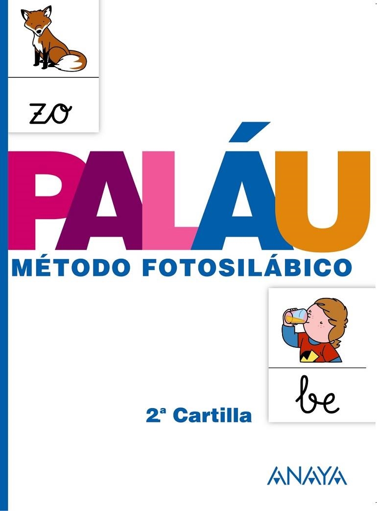 METODO FOTOSILABICO, EDUCACION INFANTIL, 4 AÑOS. CARTILLA 2. | 9788467832310 | PALAU FERNANDEZ, ANTONIO [VER TITULOS]