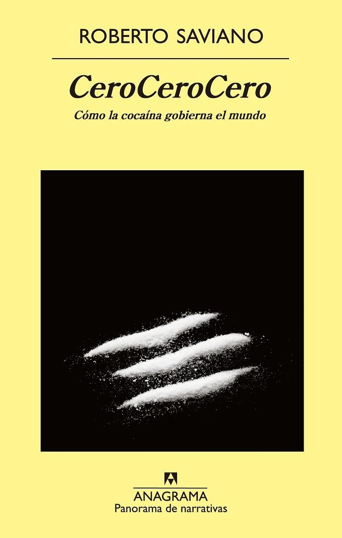 CEROCEROCERO : COMO LA COCAINA GOBIERNA EL MUNDO | 9788433978837 | SAVIANO, ROBERTO