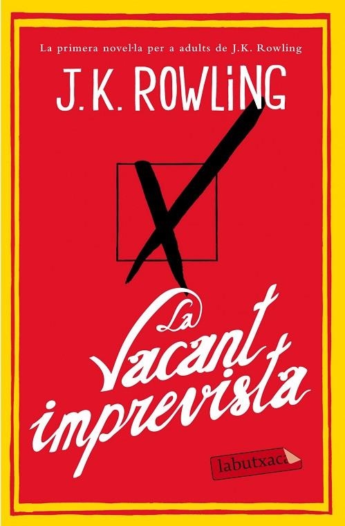 VACANT IMPREVISTA, LA | 9788499308142 | ROWLING, J. K. (1965- ) [VER TITULOS]