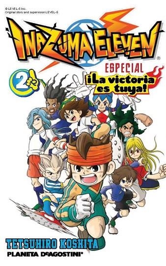 INAZUMA ELEVEN 2. ¡LA VICTORIA ES TUYA! | 9788415866909 | YABUNO, TEN YA (1969- ) [VER TITULOS]