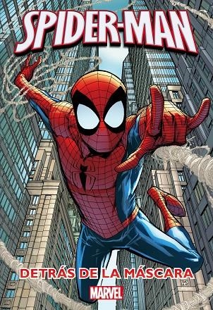 SPIDERMAN. DETRAS DE MASCARA. NOVELA COMIC | 9788415343653