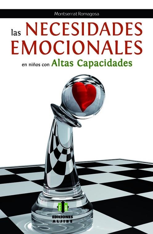 NECESIDADES EMOCIONALES EN NIÑOS CON ALTAS CAPACIDADES, LAS | 9788497007856 | ROMAGOSA PEREZ, MONTSERRAT [VER TITULOS]