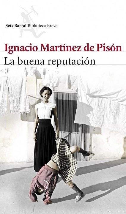 BUENA REPUTACIÓN, LA | 9788432222535 | IGNACIO MARTÍNEZ DE PISÓN