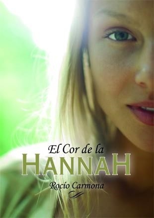 EL COR DE LA HANNAH | 9788424642501 | CARMONA, ROCÍO