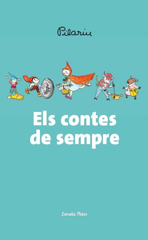 ELS CONTES DE SEMPRE | 9788490572566 | BAYES, PILARIN