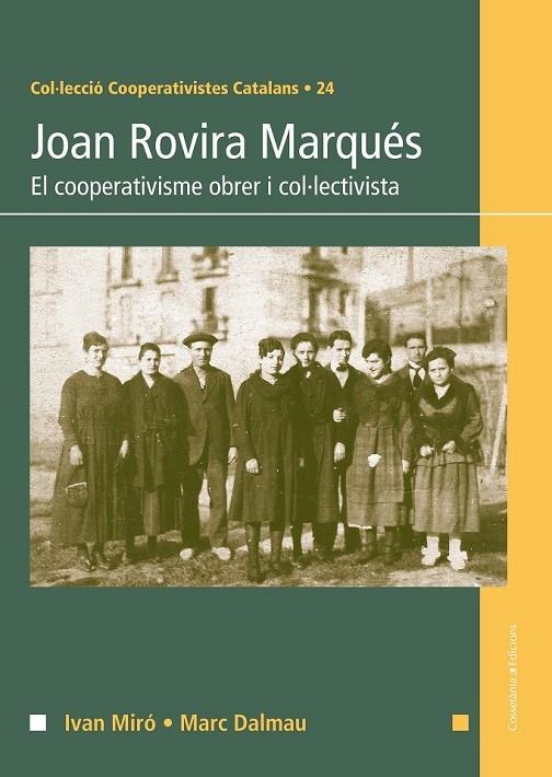 JOAN ROVIRA MARQUÉS | 9788490342183 | MIRÓ I ACEDO, IVAN/DALMAU I TORVÀ, MARC