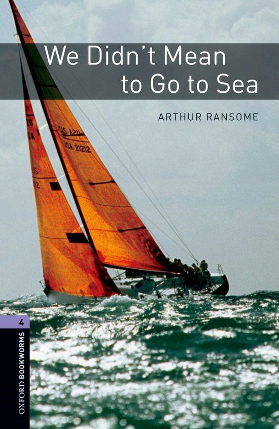 WE DIDN'T MEAN TO GO TO SEA ED 08 | 9780194791939 | VARIOS AUTORES