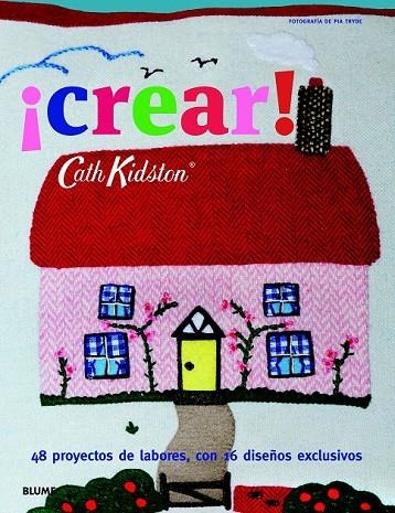 CATH KIDSTON. ¡CREAR! | 9788415317814 | KIDSTON, CATH