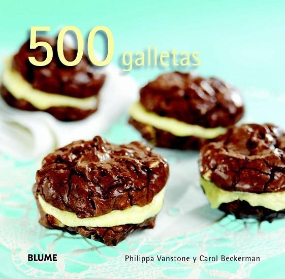 500 GALLETAS | 9788415317609 | VANSTONE, PHILIPPA/BECKERMAN, CAROL