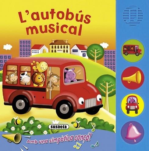 L'AUTOBÚS MUSICAL | 9788467710984 | SUSAETA, EQUIPO