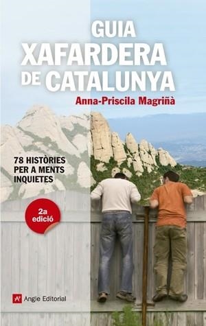 GUIA XAFARDERA DE CATALUNYA. 78 HISTORIES PER A MENTS INQUIE | 9788415695042 | MAGRIÑA, ANNA-PRISCILA