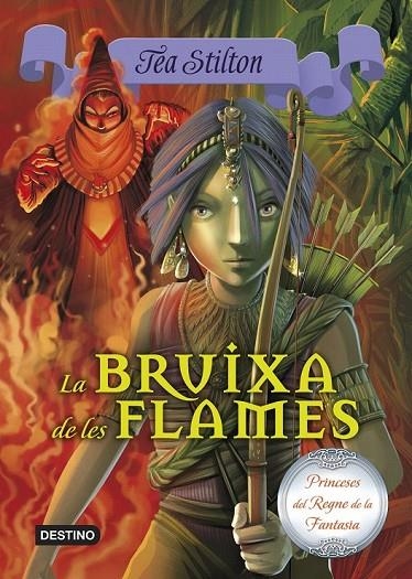 8. LA BRUIXA DE LES FLAMES | 9788490573648 | TEA STILTON