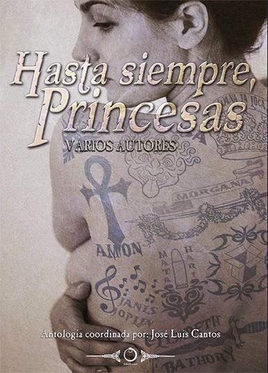 HASTA SIEMPRE, PRINCESAS | 9788416101085 | CANTOS MARTÍNEZ, JOSÉ LUIS/GONZALO LÓPEZ, REBECA/LÓPEZ RODRIGUEZ, GERVASIO/GÜELL MIMBRERO, MANEL/SÁN