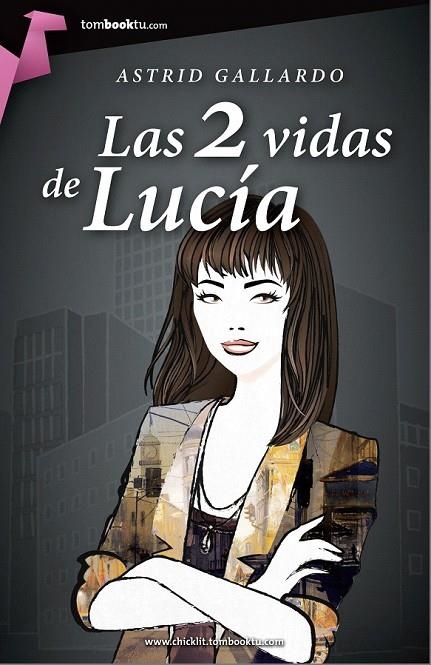 LAS 2 VIDAS DE LUCÍA | 9788415747284 | GALLARDO ORTÍZ, ASTRID