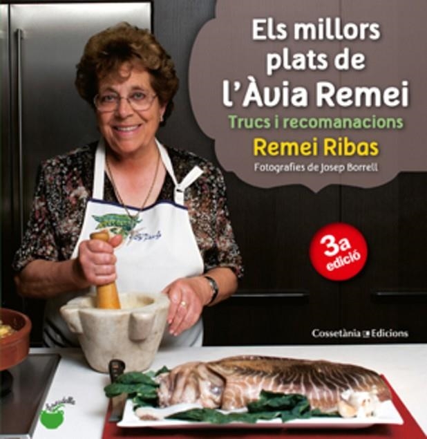 MILLORS PLATS DE L'AVIA REMEI. TRUCS I RECOMANACIONS (ESCUDE | 9788490340066 | RIBAS, REMEI